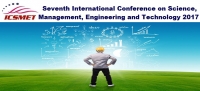 7th International Conference on Science, Management, Engineering and Technology 2017 (ICSMET 2017)